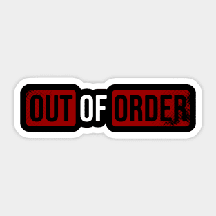 Out of Order Sticker